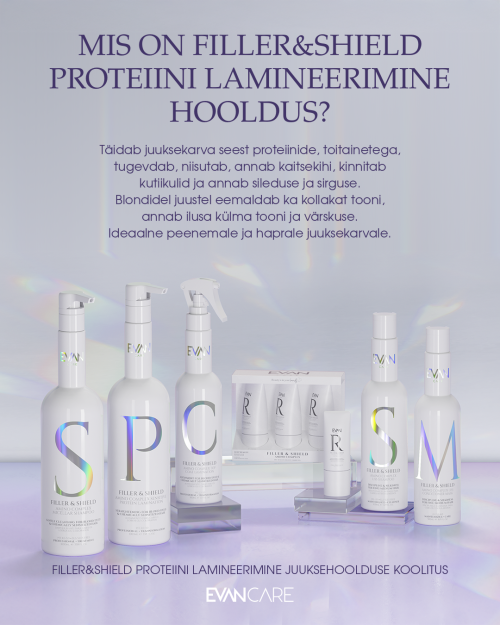 FILLER&SHIELD PROTEIINI LAMINEERIMINE JUUKSEHOOLDUSE KOOLITUS